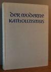 Loewenich, Der moderne Katholizismus