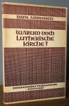 Asmussen, Warum noch lutherische Kirche?