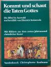 Steinwede, Kommt und schaut die Taten Gottes