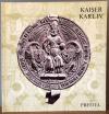 Kaiser Karl IV. Staatsmann und Mäzen