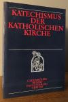 Katechismus der katholischen Kirche.