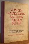 Preuss, Von den Katakomben bis zu den Zeichen der Zeit.