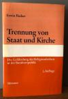 Fischer, Trennung von Staat und Kirche.