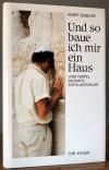 Siebecke, Und so baue ich mir ein Haus