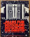 "Alles für Deutschland, Deutschland für Christus"