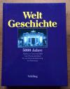 Weltgeschichte. 5000 Jahre.