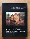 Stadttore im Rheinland.