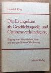 Klug, Das Evangelium als Geschichtsquelle